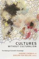 Cultures without Culturalism edito da Duke University Press Books
