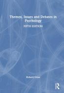Themes, Issues And Debates In Psychology di Richard Gross edito da Taylor & Francis Ltd