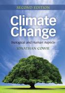 Climate Change di Jonathan Cowie edito da Cambridge University Press