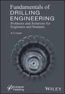 Fundamentals of Drilling Engineering di M. E. Hossain edito da John Wiley & Sons