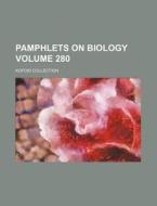 Pamphlets on Biology Volume 280; Kofoid Collection di Books Group edito da Rarebooksclub.com