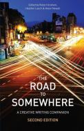 The Road to Somewhere di Robert Graham, Heather Leach, Helen Newall edito da Macmillan Education UK