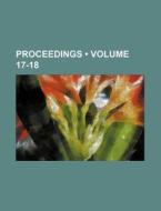 Proceedings (volume 17-18) di Books Group edito da General Books Llc