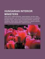 Hungarian Interior Ministers: Imre Nagy, di Books Llc edito da Books LLC, Wiki Series