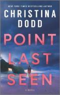 Point Last Seen di Christina Dodd edito da HQN BOOKS