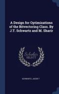 A Design For Optimizations Of The Bitvec di JACOB T SCHWARTZ edito da Lightning Source Uk Ltd