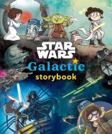 Star Wars Galactic Storybook di Lucasfilm Press edito da DISNEY PR