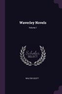 Waverley Novels; Volume 1 di Walter Scott edito da CHIZINE PUBN