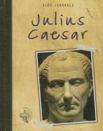 Julius Caesar di Nick Hunter edito da RAINTREE