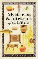 Mysteries & Intrigues of the Bible di Howard Books edito da HOWARD PUB CO INC