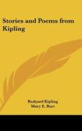 Stories and Poems from Kipling di Rudyard Kipling edito da Kessinger Publishing