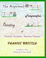 The Perpetual, Purposeful, Pointing of Pandora Puckett's Pointer, Peanut Brittle: Pandora Puckett di Donna L. Finch edito da Createspace