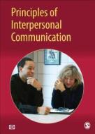 Principles of Interpersonal Communication edito da Sage Publications (CA)