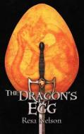 The Dragon's Egg di Resa Nelson edito da Mundania Press Llc