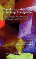 Complexity and Knowledge Management Understanding the Role of Knowledge in the Management of Social Networks (Hc) edito da Information Age Publishing