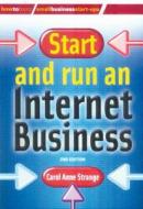How To Start & Run Internet Business 2nd Edition di Carol Anne Strange edito da Little, Brown Book Group