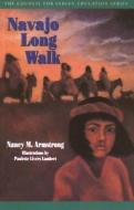 Navajo Long Walk di Nancy Armstrong edito da Roberts Rinehart Publishers
