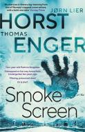 Smoke Screen di Thomas Enger, Jorn Lier Horst edito da Orenda Books