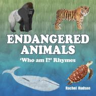 Endangered Animals di Rachel Hudson edito da RDH00