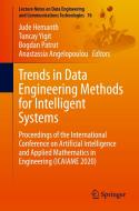 Trends in Data Engineering Methods for Intelligent Systems edito da Springer International Publishing