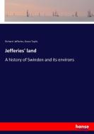 Jefferies' land di Richard Jefferies, Grace Toplis edito da hansebooks