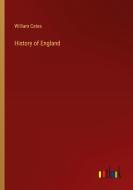 History of England di William Cates edito da Outlook Verlag