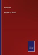 Women of Worth di Anonymous edito da Salzwasser-Verlag