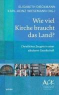 Wie viel Kirche braucht das Land? edito da Echter Verlag GmbH