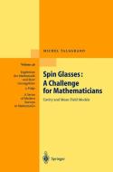 Spin Glasses: A Challenge for Mathematicians di Michel Talagrand edito da Springer Berlin Heidelberg