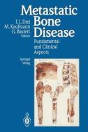 Metastatic Bone Disease edito da Springer-verlag Berlin And Heidelberg Gmbh & Co. Kg