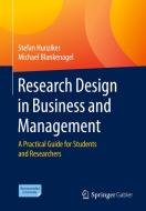 Research Design In Business And Management di Stefan Hunziker, Michael Blankenagel edito da Springer-Verlag Berlin And Heidelberg GmbH & Co. KG