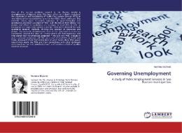 Governing Unemployment di Nermina Blazevic edito da LAP Lambert Academic Publishing