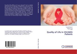 Quality of Life in HIV/AIDS Patients di Tayebeh Marashi, Suneela Garg, V. K. Gupta edito da LAP Lambert Academic Publishing
