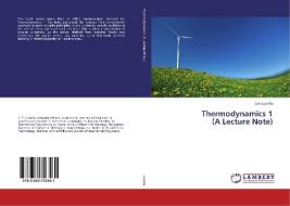 Thermodynamics 1 (A Lecture Note) di Leo Luceña edito da LAP Lambert Academic Publishing