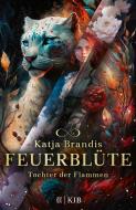 Feuerblüte - Tochter der Flammen di Katja Brandis edito da FISCHER KJB