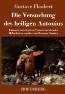 Die Versuchung des heiligen Antonius di Gustave Flaubert edito da Hofenberg