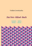 Das Vers-Rätsel-Buch di Undine Leverkuehn edito da tredition