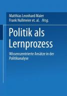 Politik als Lernprozess edito da VS Verlag für Sozialwissenschaften