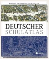 Deutscher Schulatlas edito da Delphin Verlag GmbH