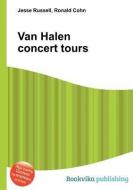 Van Halen Concert Tours di Karla Dornacher edito da BOOK ON DEMAND LTD