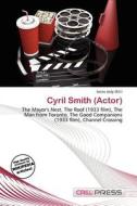 Cyril Smith (actor) edito da Cred Press