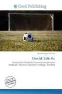 David Zdrilic edito da Ceed Publishing