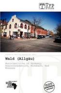 Wald (allgau) edito da Crypt Publishing