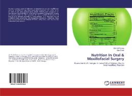 Nutrition In Oral & Maxillofacial Surgery di Shahid Farooq, Ajaz Shah edito da LAP Lambert Academic Publishing