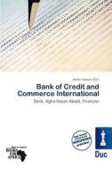 Bank Of Credit And Commerce International edito da Duc
