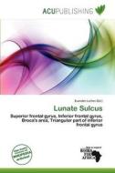 Lunate Sulcus edito da Acu Publishing