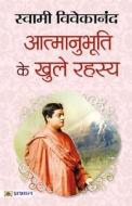 Aatmanubhooti Ke Khule Rahasya di Swami Vivekananda edito da Prabhat Prakashan Pvt. Ltd.