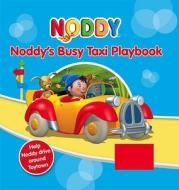 Noddy's Busy Taxi Playbook. Illustrated by Chorion CGI di Enid Blyton edito da HarperCollins Children's Books