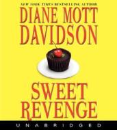 Sweet Revenge di Diane Mott Davidson edito da HarperAudio