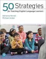 50 Strategies for Teaching English Language Learners, with Enhanced Pearson Etext -- Access Card Package [With Access Co di Adrienne L. Herrell, Michael Jordan edito da PEARSON